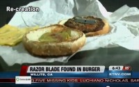 Close Shave: Woman Finds Razor Blade in Burger King Burger
